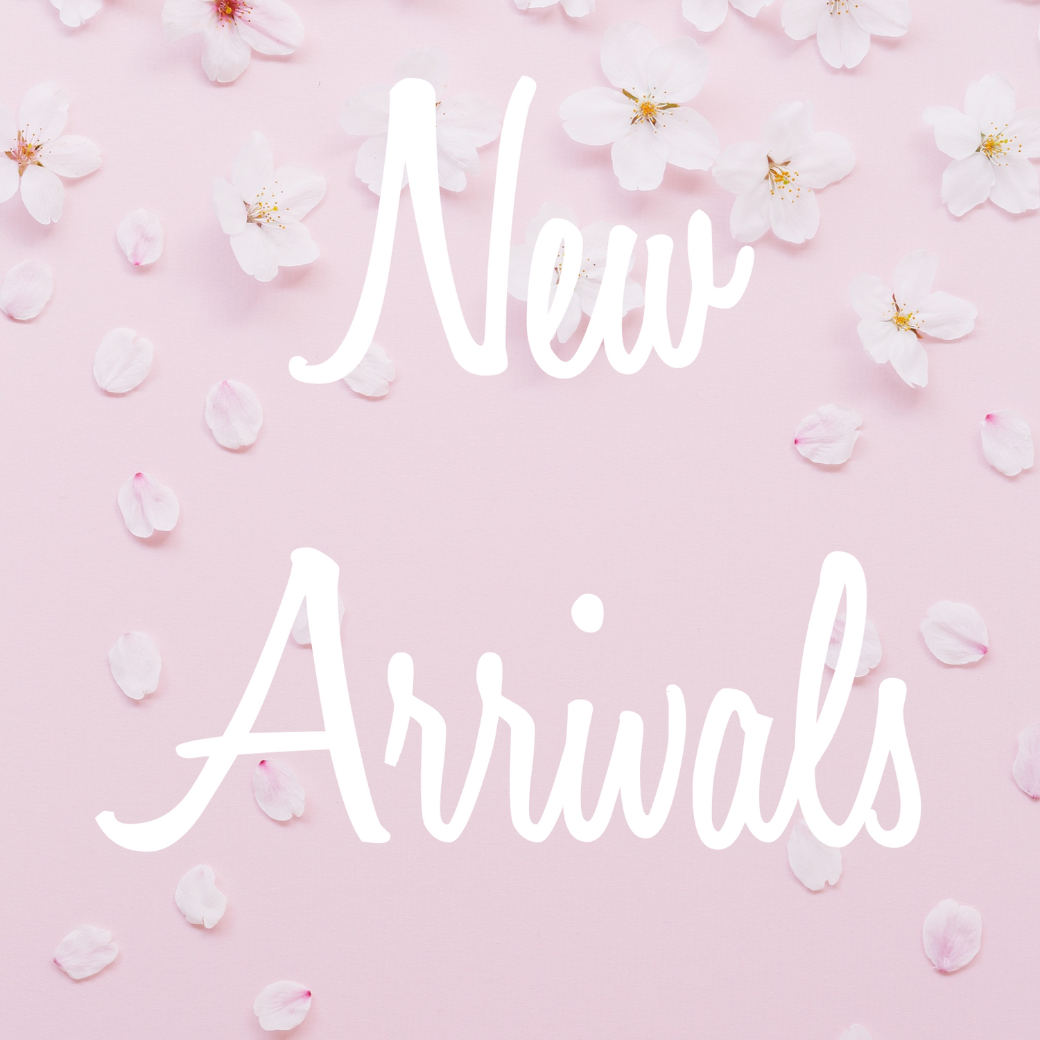 New Arrivals